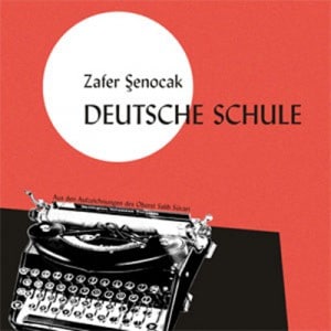 „Deutsche Schule“ von Zafer Senocak