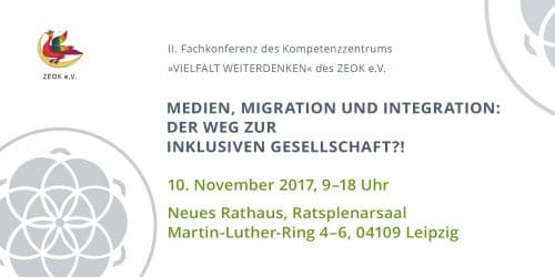 2. Fachkonferenz „Medien, Migration und Integration: Der Weg zu einer inklusiven Gesellschaft?!“