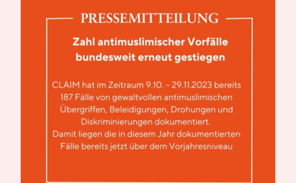 Gewalt­volle Übergriffe, Drohungen, Diskri­mi­nie­rungen: Zahl antimus­li­mi­scher Vorfälle bundesweit erneut gestiegen